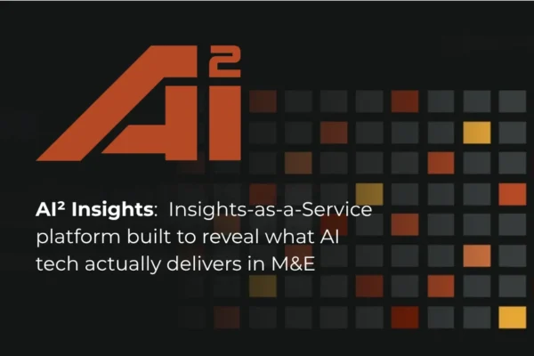 Bridging the AI Reality Gap: AI² Insights Platform Launches to Bring Data-Driven Clarity to Media & Entertainment
